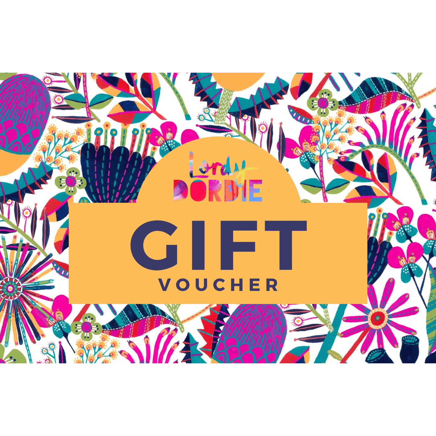 Lordy Dordie Gift E-Voucher - Lordy Dordie Art